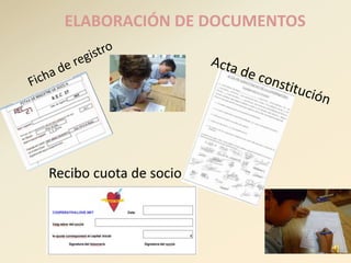 Recibo cuota de socio
ELABORACIÓN DE DOCUMENTOS
 