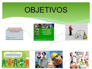 OBJETIVOS
 