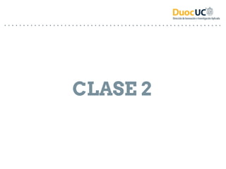 CLASE 2
 