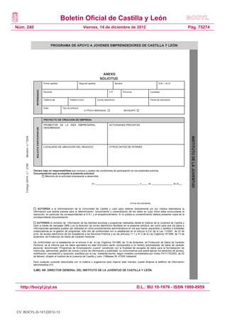Boletín Oficial de Castilla y León
Núm. 240                         Viernes, 14 de diciembre de 2012                    Pág. 75274




  http://bocyl.jcyl.es                                      D.L.: BU 10-1979 - ISSN 1989-8959




CV: BOCYL-D-14122012-13
 