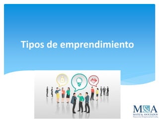 Tipos de emprendimiento
 