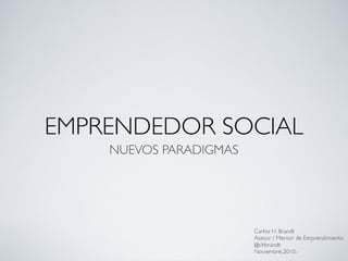 Emprendimiento Social: Nuevos paradigmas