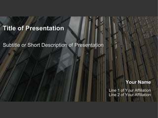 Title of Presentation Subtitle or Short Description of Presentation 