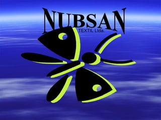 NUBSAN TEXTIL Ltda. 