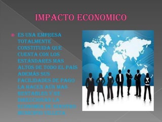  es una empresa
totalmente
constituida que
cuenta con los
estándares mas
altos de todo el país
además sus
facilidades de pago
la hacen aún mas
rentables y re
direccionan la
economía de nuestro
municipio Villeta
 