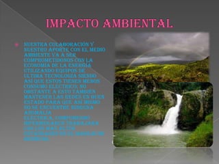  Nuestra colaboración y
nuestro aporte con el medio
ambiente va a ser
comprometidonos con la
economía de la energía
utilizando equipos de
ultima tecnología siendo
así que estos tienen menos
consumo eléctrico; No
obstante a esto también
mantener las redes en buen
estado para que así mismo
no se encuentre ninguna
anomalía
eléctrica, compumundo
hipermegared trabajara
con los mas altos
estándares en el manejo de
residuos.
0
1
2
3
4
5
6
Serie 1
Serie 2
Serie 3
 