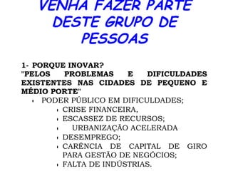 VENHA FAZER PARTE DESTE GRUPO DE PESSOAS 