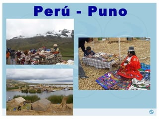 Islas Uros  Perú - Puno   