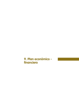9. Plan económico -
financiero
 
