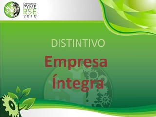 DISTINTIVO Empresa  Íntegra 