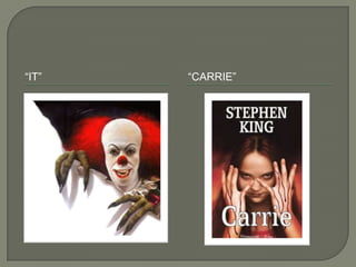 “It”“carrie”