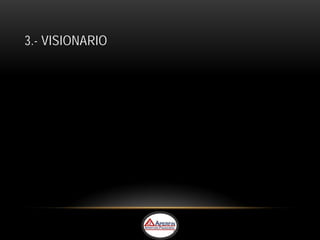 3.- VISIONARIO
 