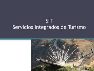 SIT Servicios Integrados de Turismo 