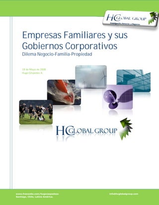 Empresas Familiares y sus
Gobiernos Corporativos
Dilema Negocio-Familia-Propiedad