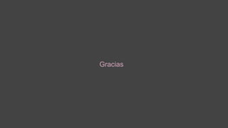 Gracias
 