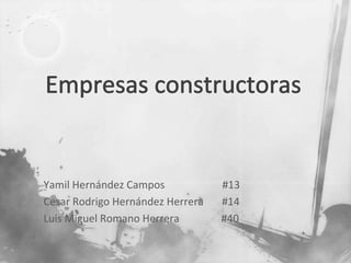 Yamil Hernández Campos            #13
Cesar Rodrigo Hernández Herrera   #14
Luis Miguel Romano Herrera        #40
 