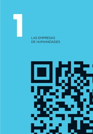 1   LAS EMPRESAS
    DE HUMANIDADES
 