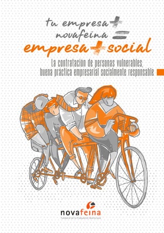 EMPRESA MAS SOCIAL: La contratación de personas vulnerables, buena práctica empresarial socialmente responsable.