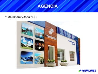 Matriz em Vitória / ES AGÊNCIA 