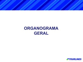 ORGANOGRAMA GERAL 