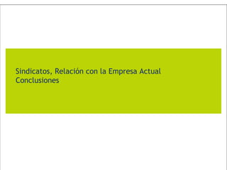 Sindicatos, Relación con la Empresa Actual
    Conclusiones




Informe de gestión 2007 VP Técnica - ARGOS - Gestión Agosto 2007
Focos Mantenimiento
 