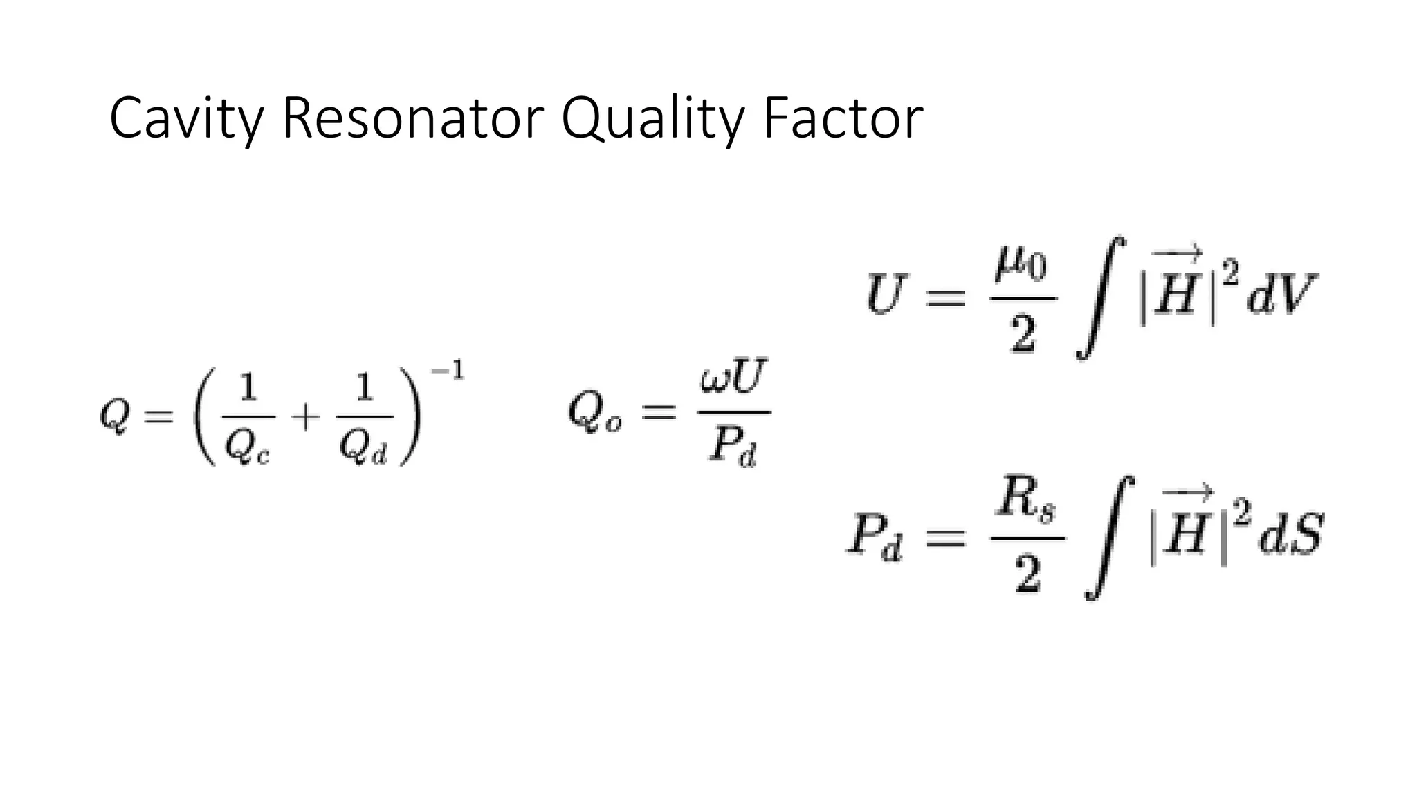 Cavity Resonator Quality Factor
 