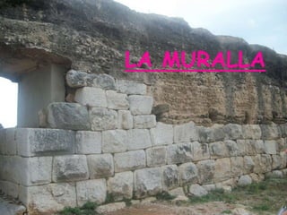 LA MURALLA
 