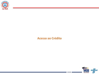 Acesso ao Crédito
