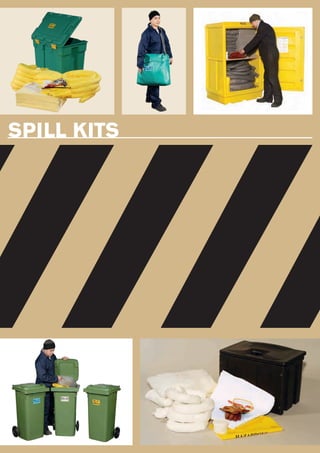 SPILL KITS
 