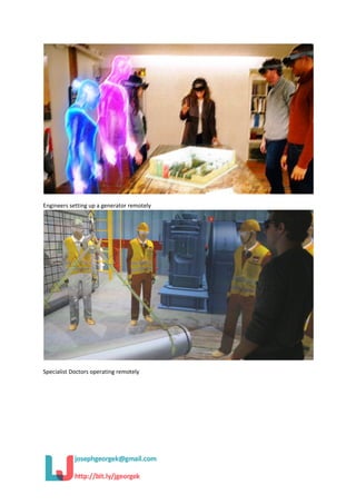 Engineers setting up a generator remotely
Specialist Doctors operating remotely
 