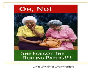 B. Kidd 2007 revised 2009 revised 20101197
 