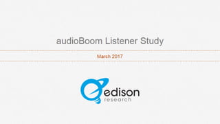 AudioBoom Listener Study 