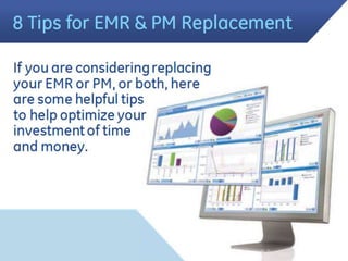 EMR and Practice Management Replacement 101 - 8 tips to get you started (bt)