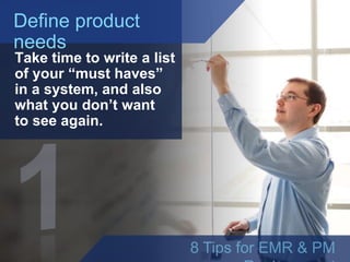 EMR and Practice Management Replacement 101 - 8 tips to get you started (at)