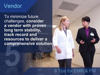 EMR and Practice Management Replacement 101 - 8 tips to get you started (at)