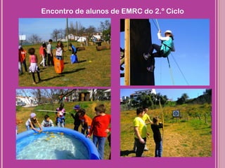 Encontro de alunos de EMRC do 2.º Ciclo
 