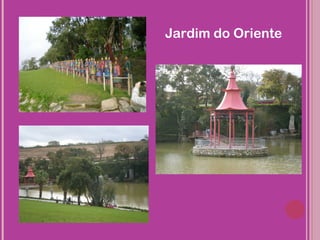 Jardim do Oriente
 
