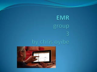 EMRgroup3by chrisoyibe 