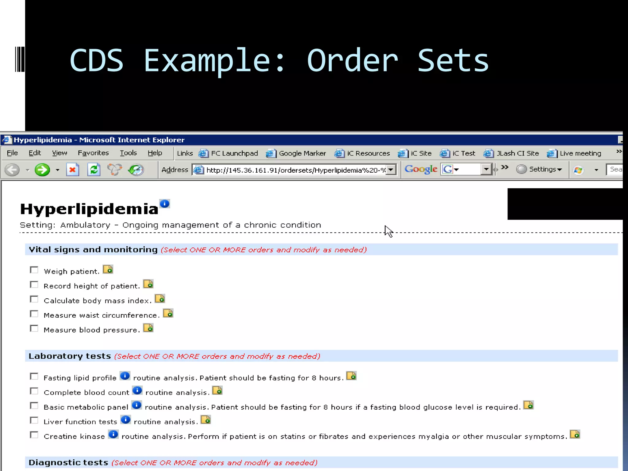 CDS Example: Order Sets
 