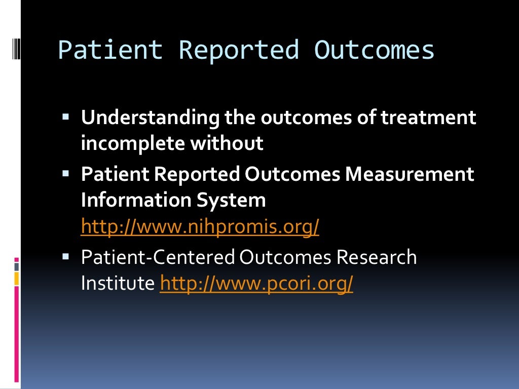 Patient Reported Quality