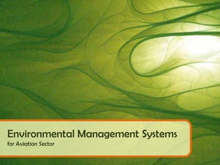 Environmental Management Systems for Aviation Sector 