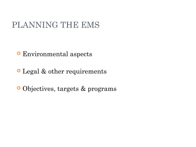 ENVIRONMENTAL MANAGEMENT SYSTEM | PPT