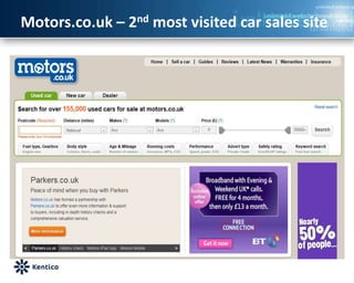 Motors.co.uk –   2nd   most visited car sales site
 
