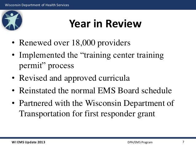 2013 Wisconsin EMS Update 2013 Wisconsin EMS Update