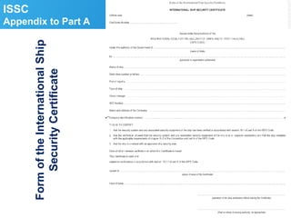 81
ISSC
Appendix to Part A
FormoftheInternationalShip
SecurityCertificate
 