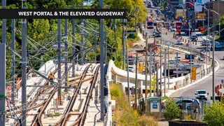 WEST PORTAL & THE ELEVATED GUIDEWAY
 