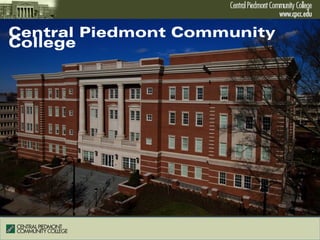 Central Piedmont Community
College
 