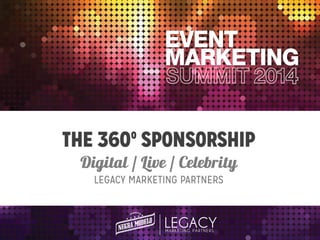 The 360º Sponsorship - Digital, Live, Celebrity 