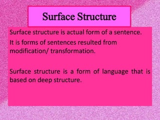 grammaticality, deep & surface structure, and ambiguity | PPTX