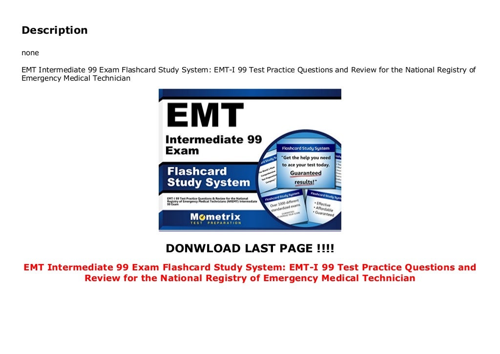 EMT Intermediate 99 Exam Flashcard Study System EMTI 99 Test Practice